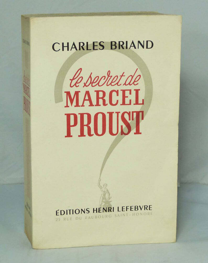 Le secret de Marcel Proust