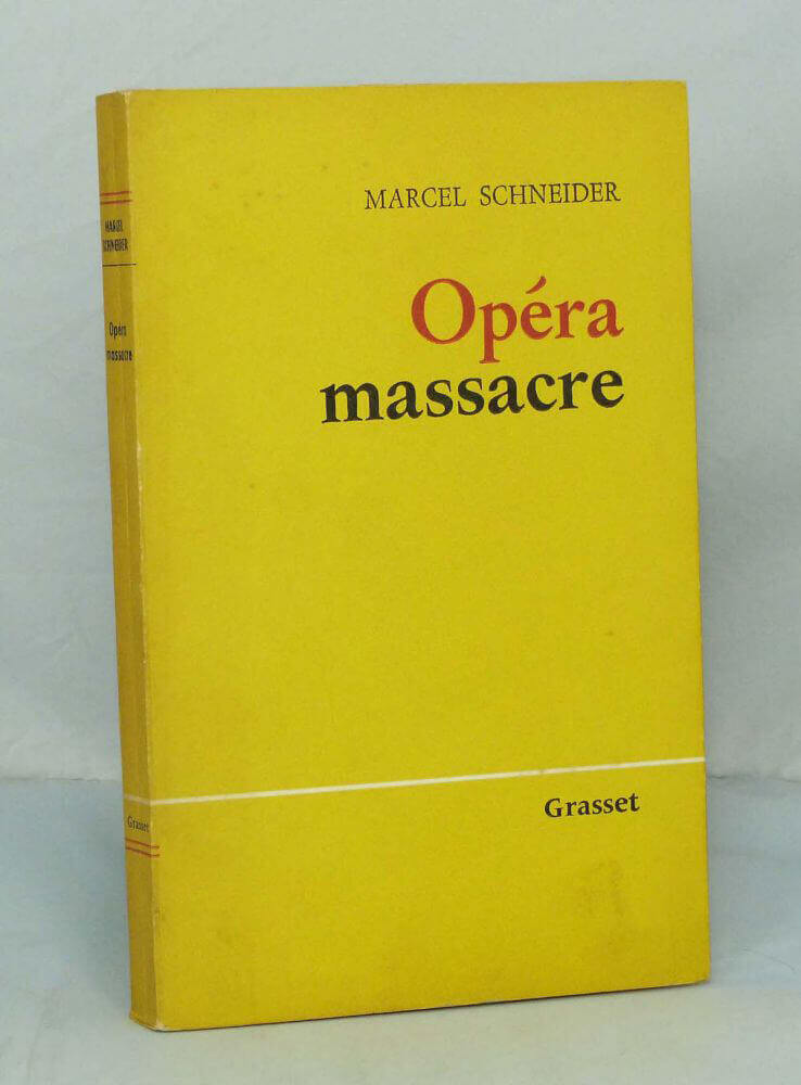 Opéra massacre