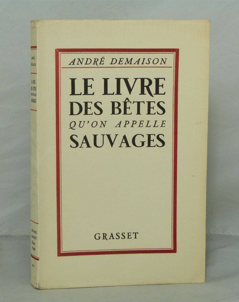 Le livre des Bêtes qu'on appelle sauvages 