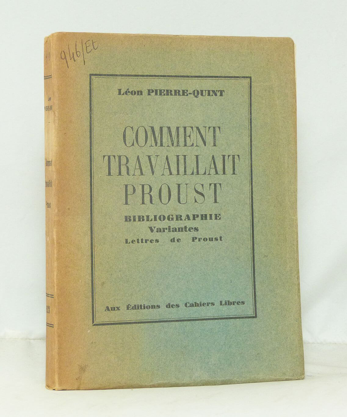 Comment travaillait Proust