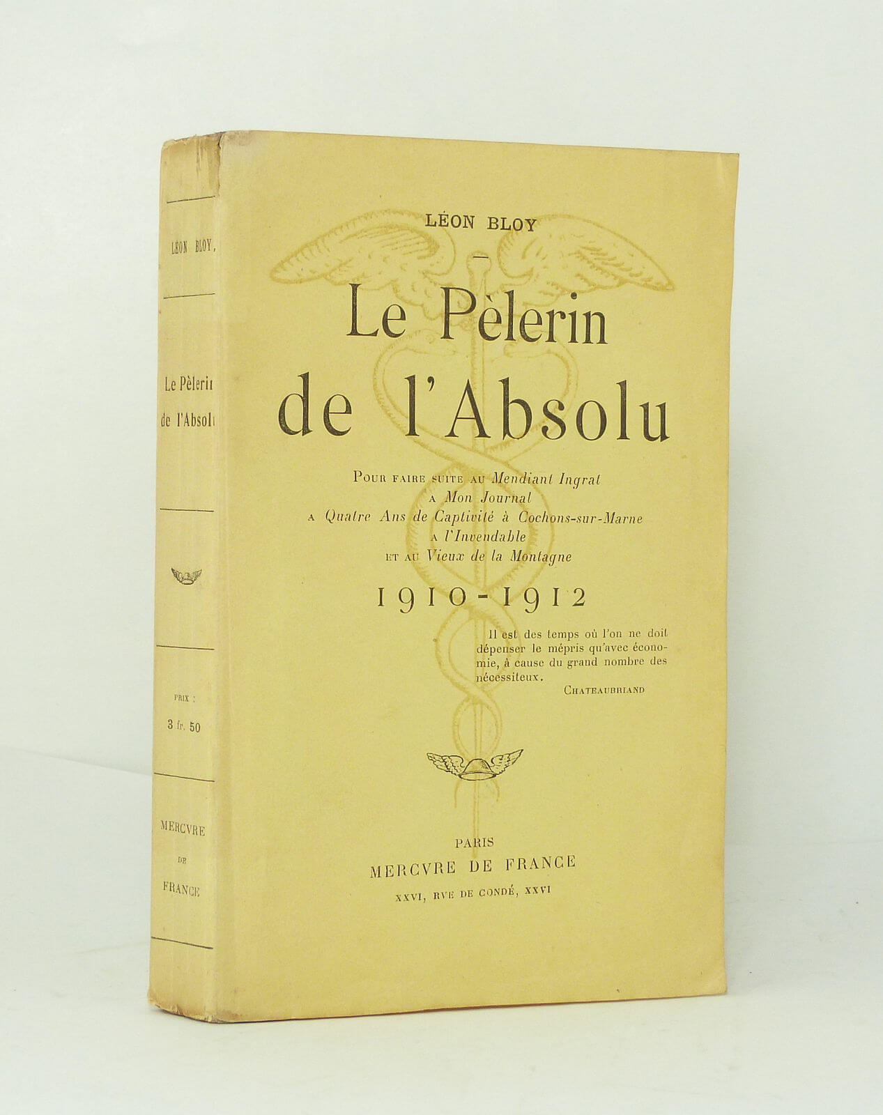 Le Pèlerin de l'Absolu (1910-1912)