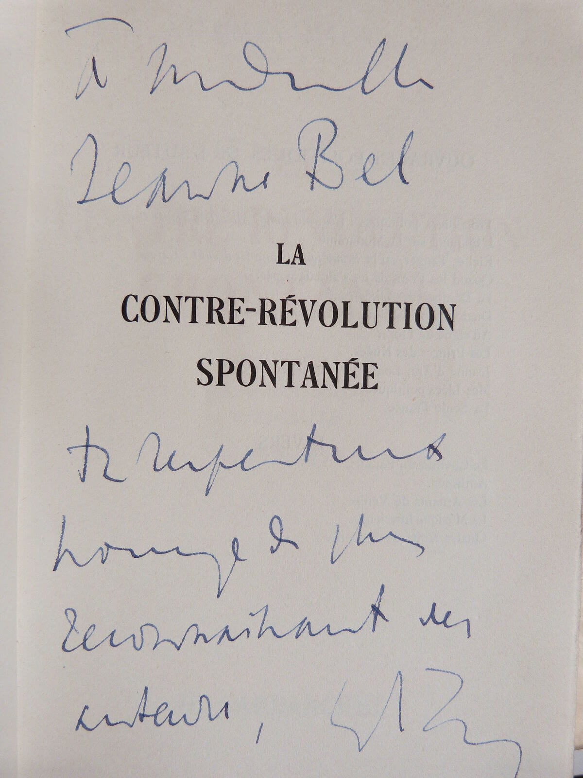 La contre-révolution spontanée. La recherche, la discussion, l'émeute 1899-1939.