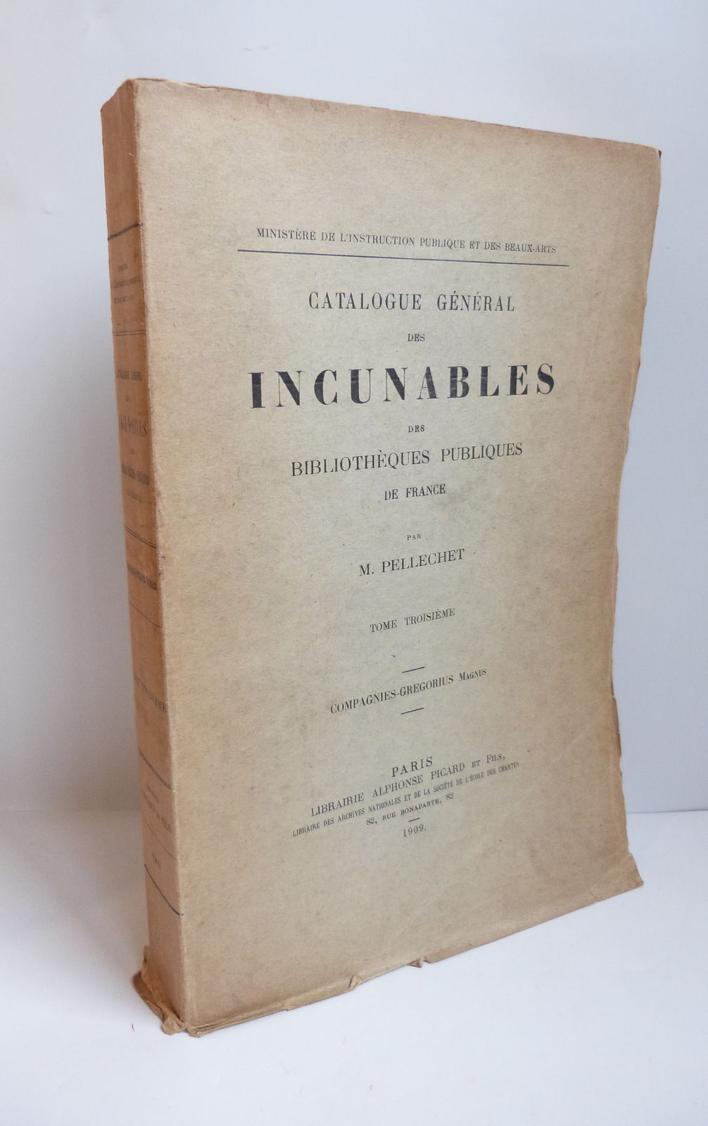 Catalogue général des incunables des bibliothèques publiques de France. Tome 3.