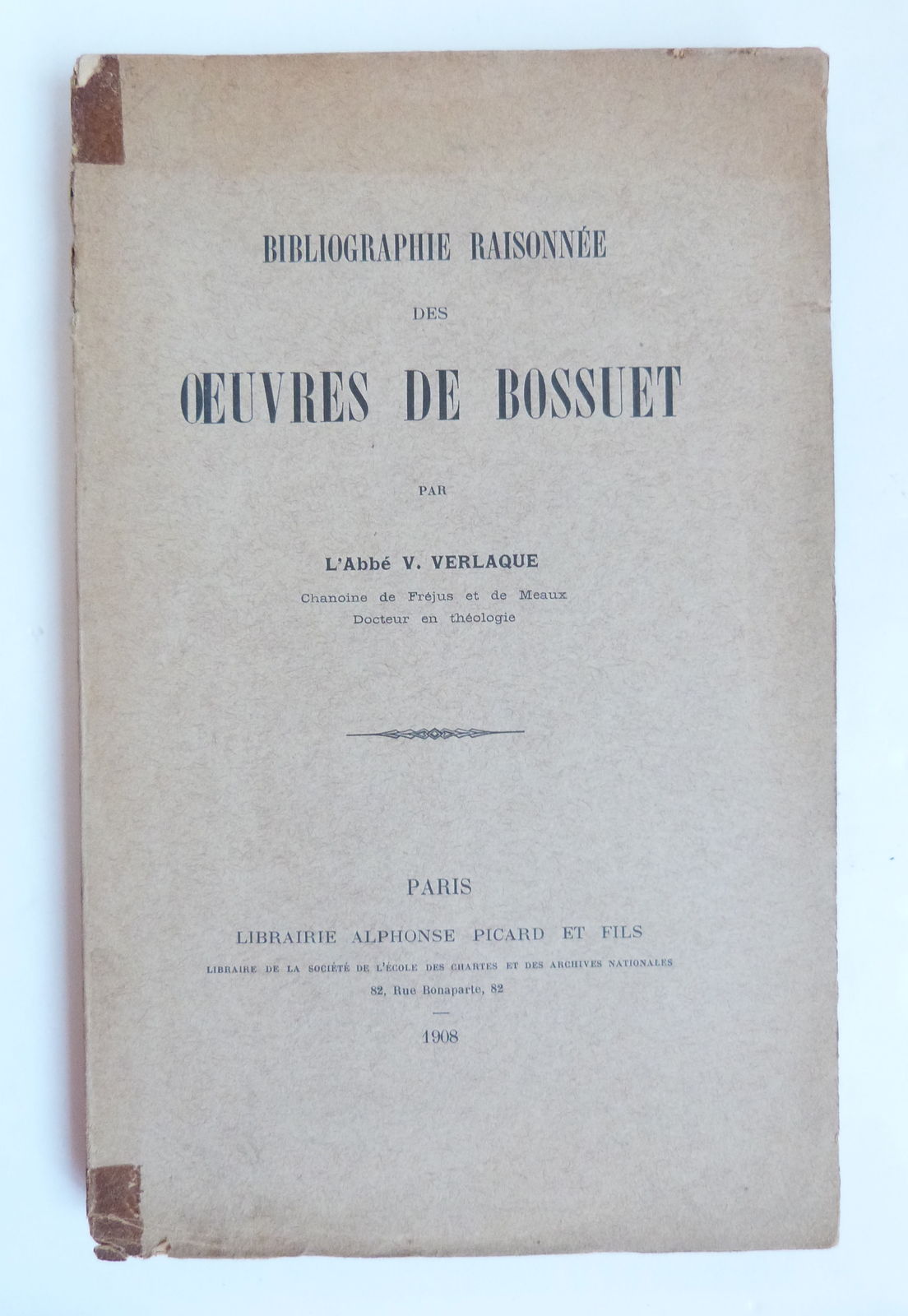 Bibliographie raisonnée des oeuvres de Bossuet