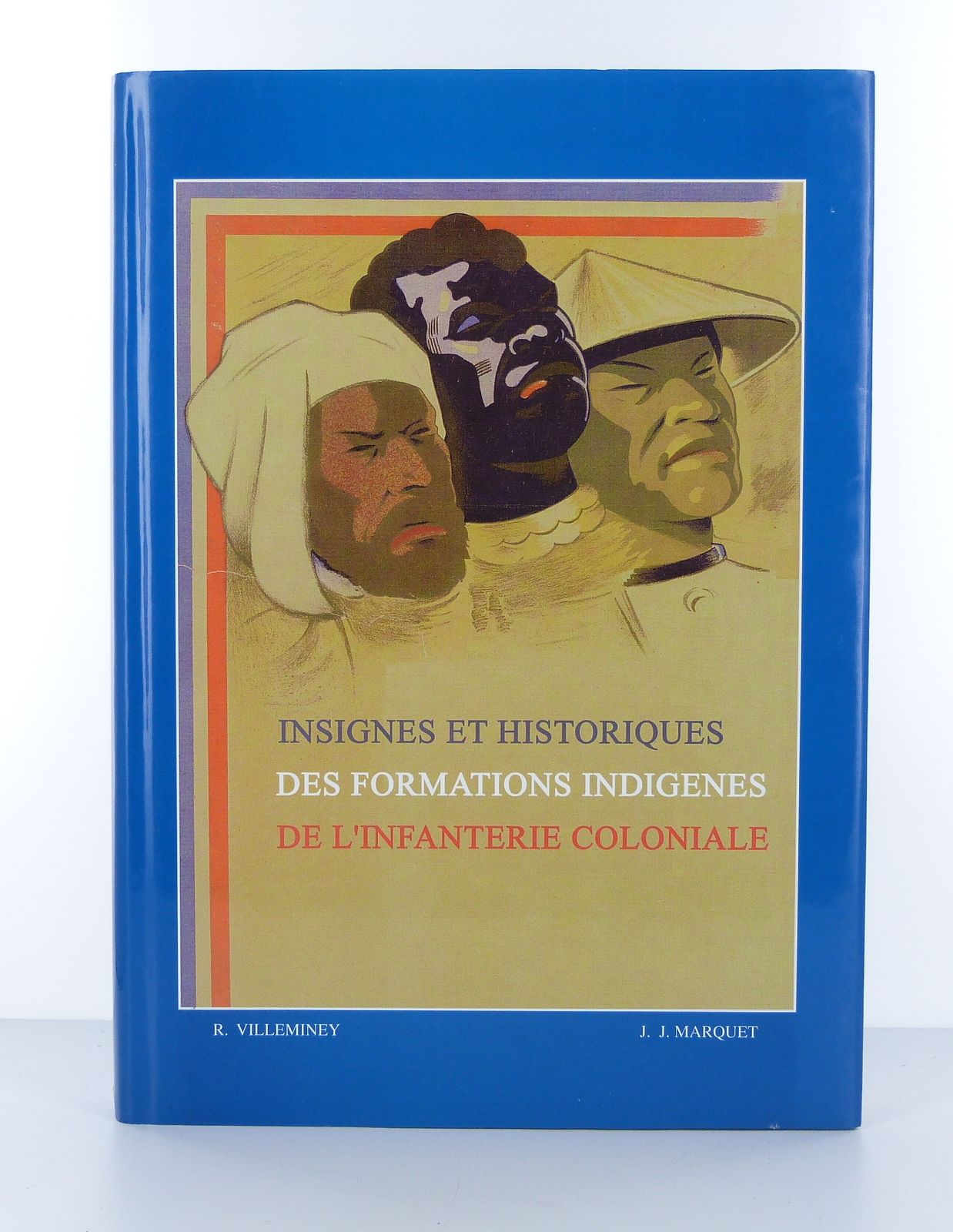 Insignes et historiques des formations indigènes de l'infanterie coloniale