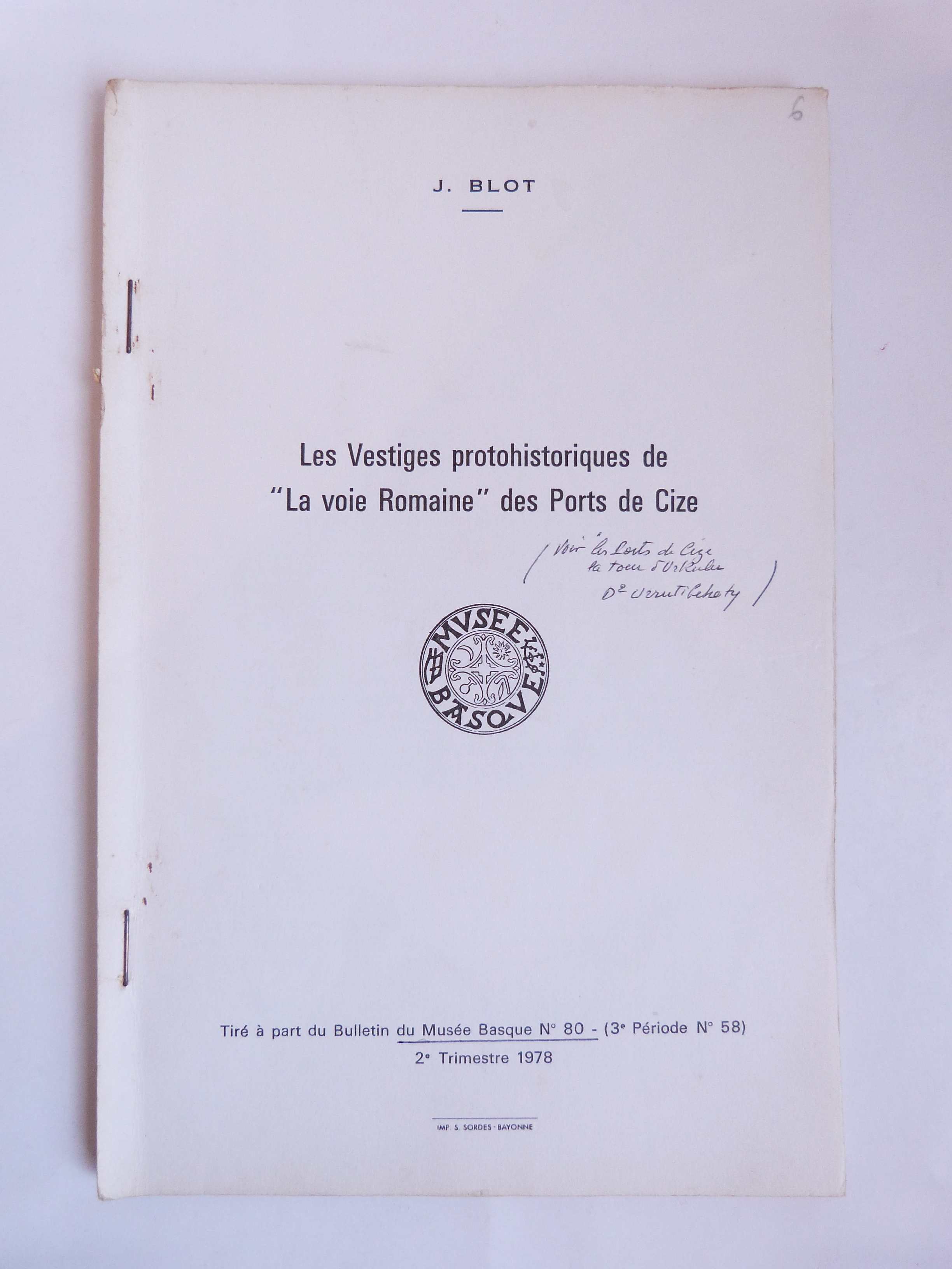 Les vestiges protohistoriques de "La voie Romaine" des Ports de Cize