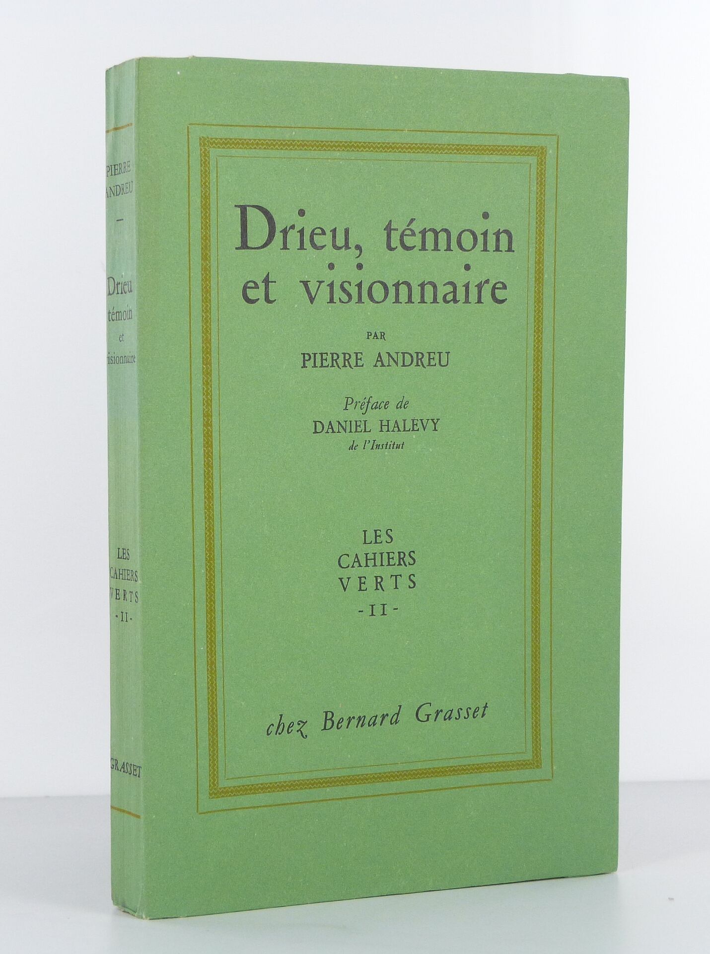 Drieu, témoin et visionnaire