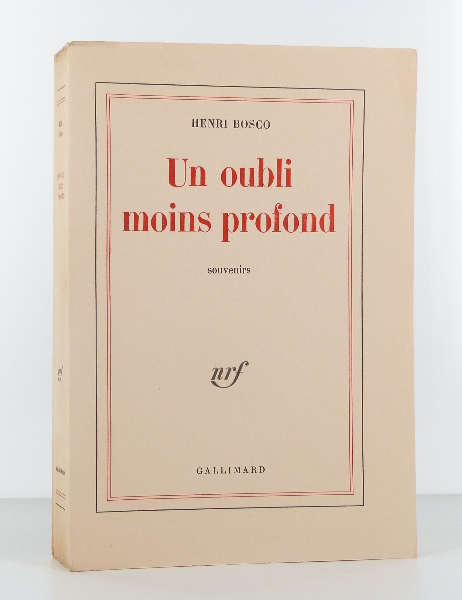 Un oubli moins profond. Souvenirs. Tome 1. 