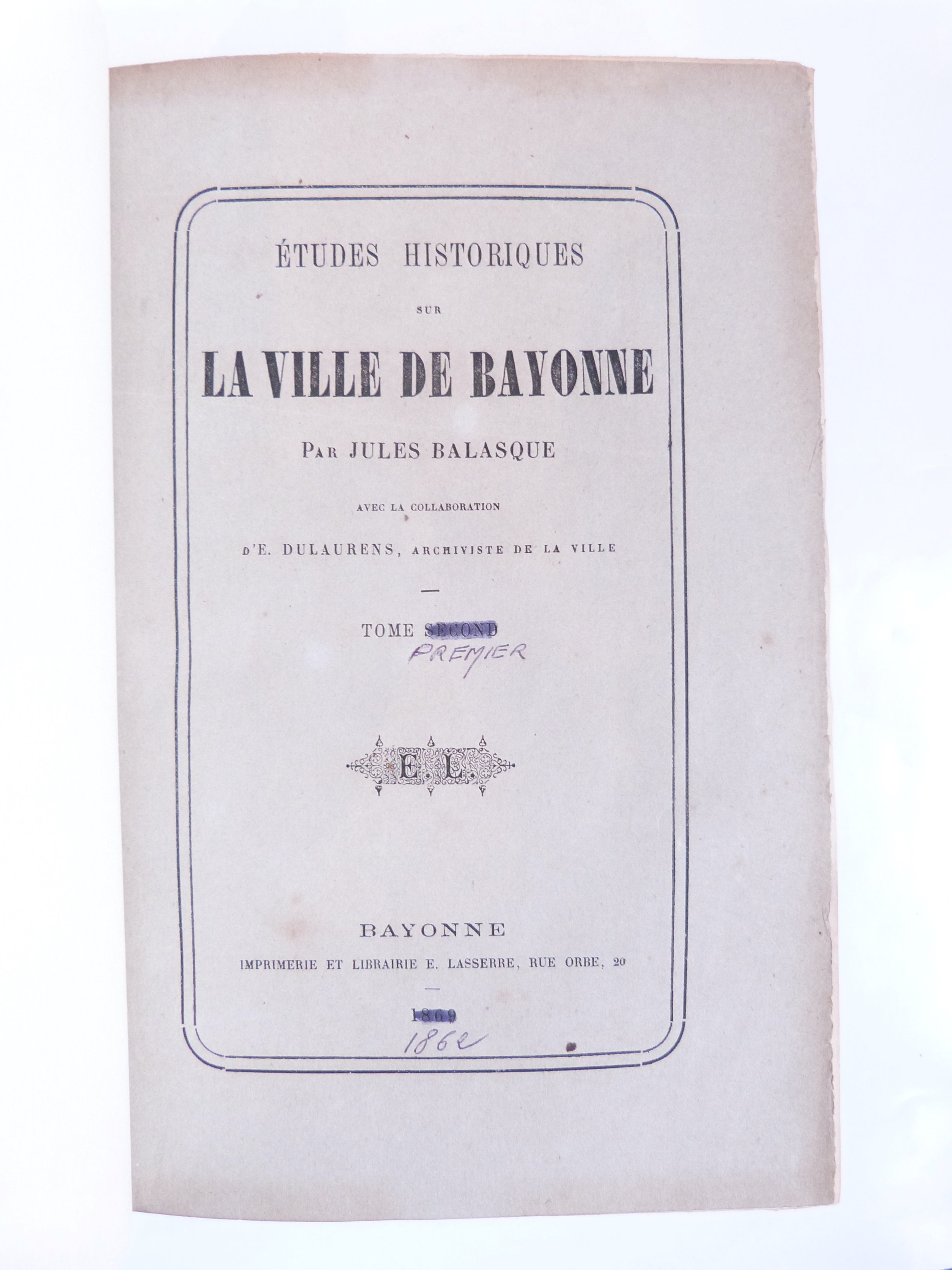 Etudes historiques sur la ville de Bayonne