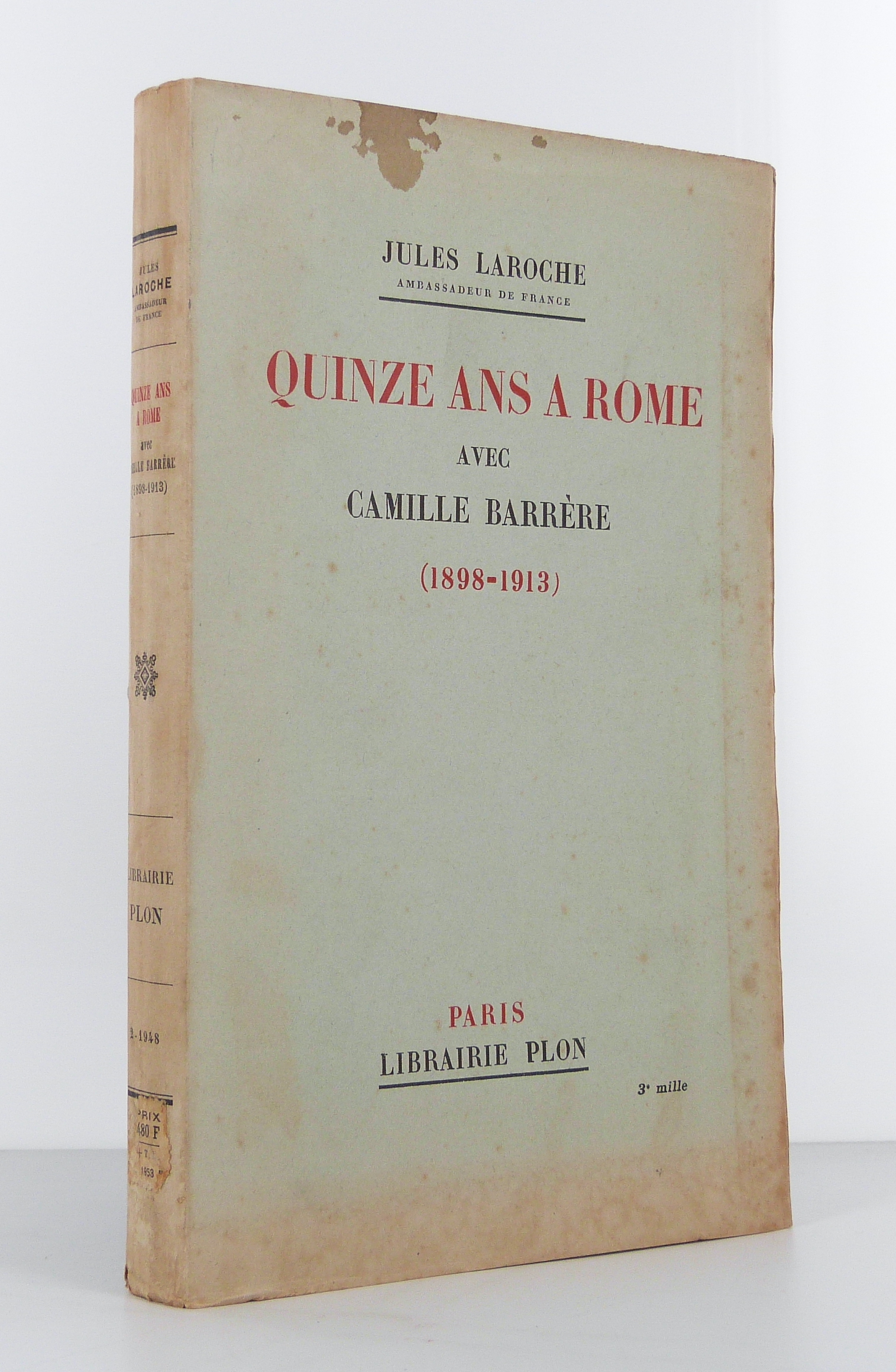 Quinze ans à Rome avec Camille Barrère (1898-1913)