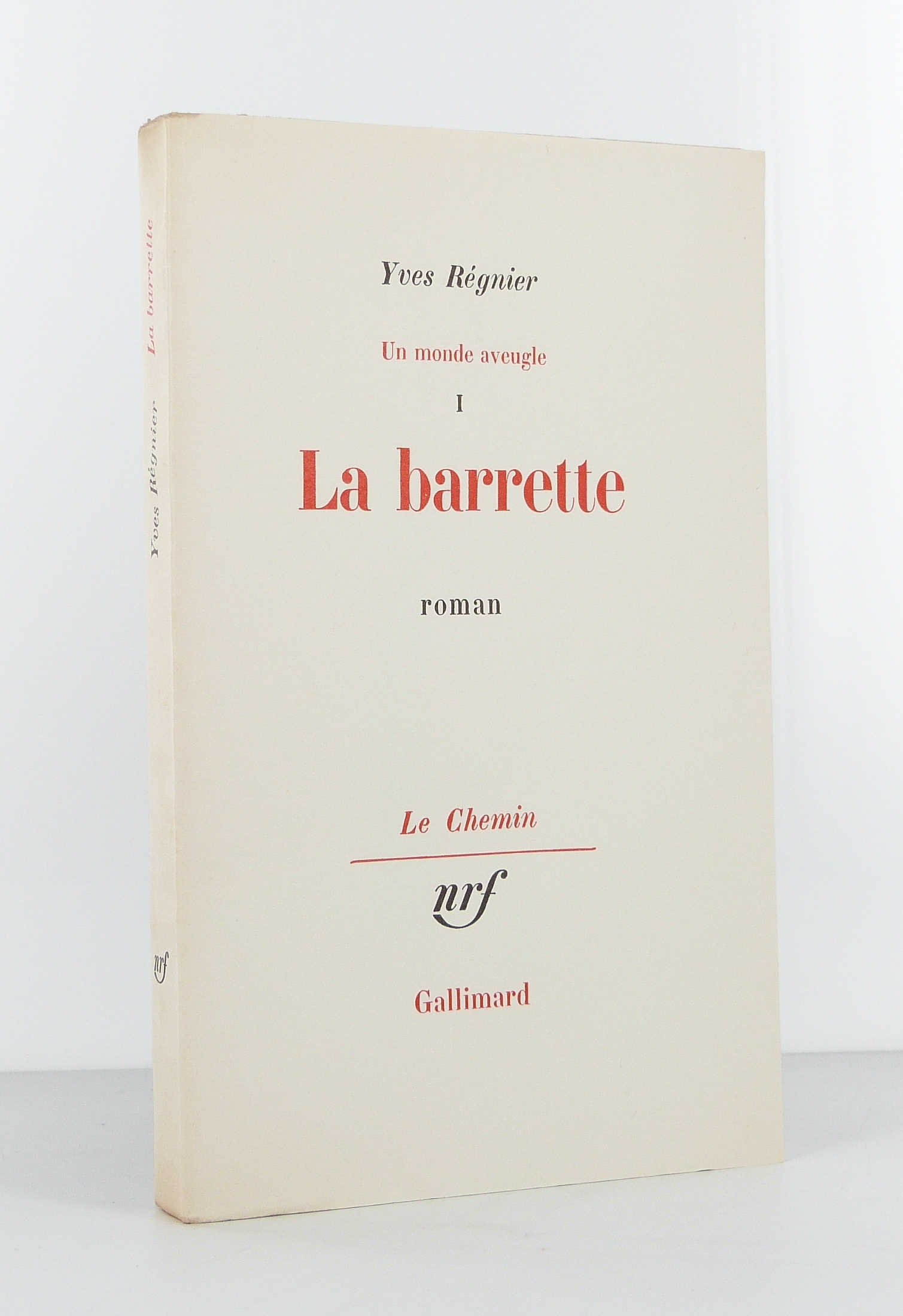 La Barrette. Roman.