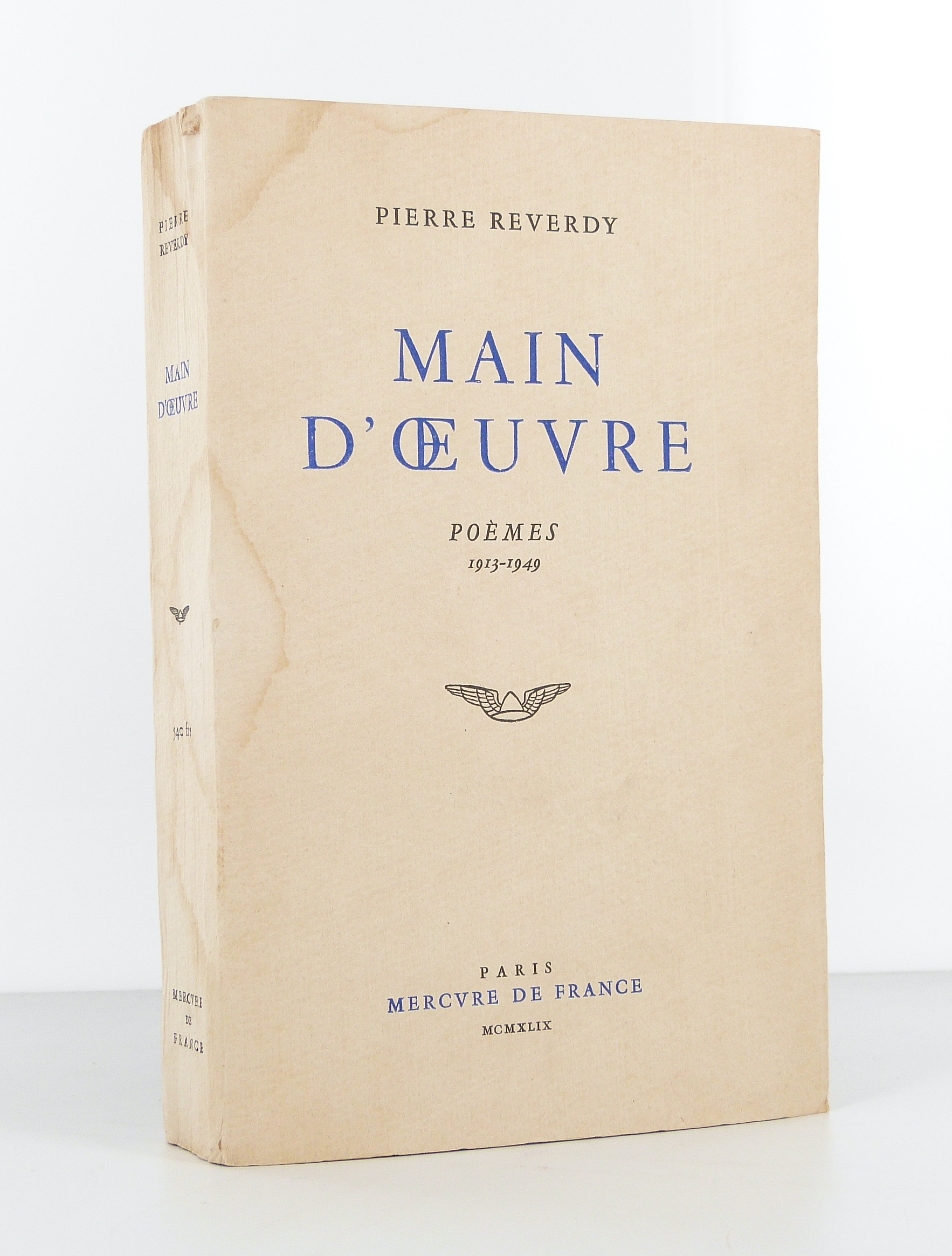 Main d'oeuvre. Poèmes 1913-1949.