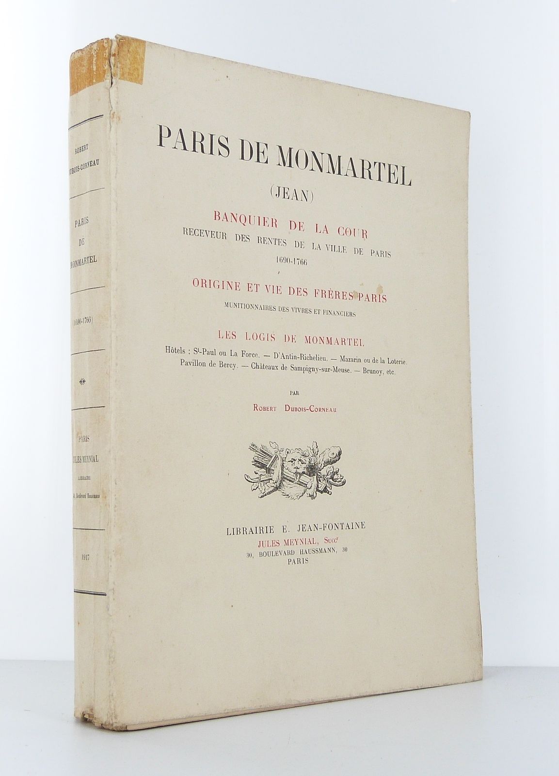 Paris de Montmartel (Jean), Banquier de la Cour receveur des rentes de la ville de Paris (1690-1766)