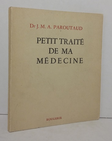 petit traité de ma médecine