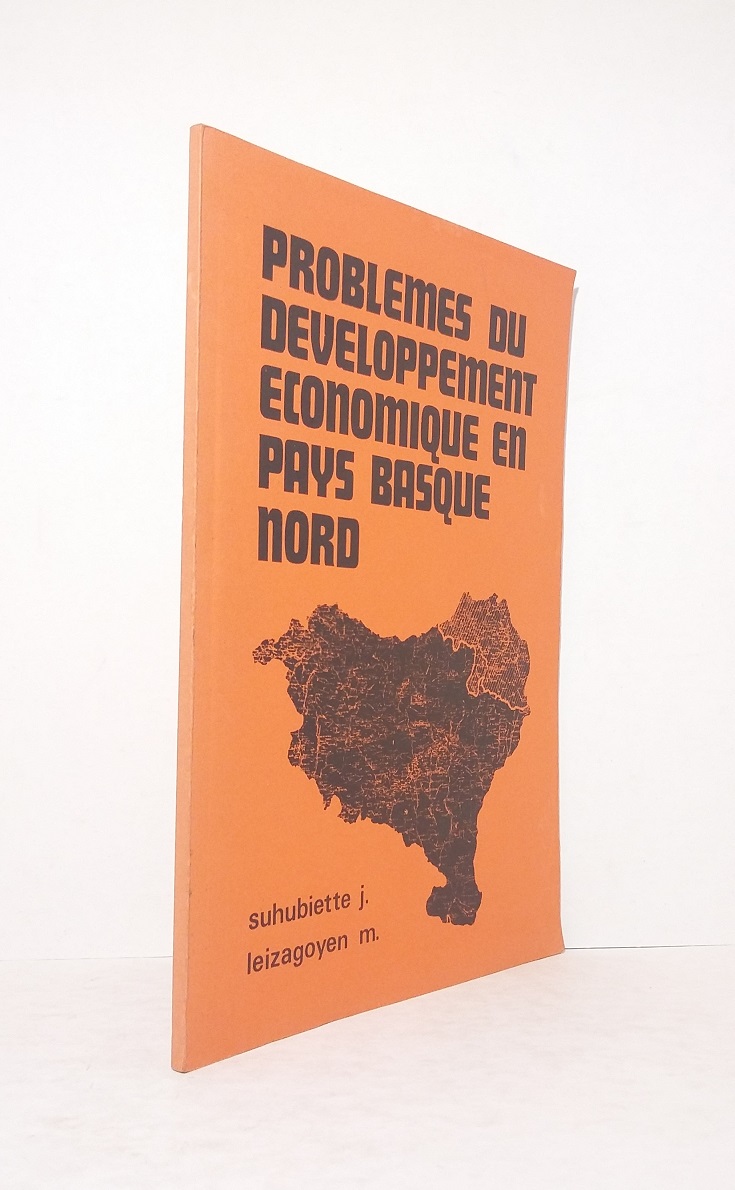 Problèmes du développement économique en Pays Basque du Nord