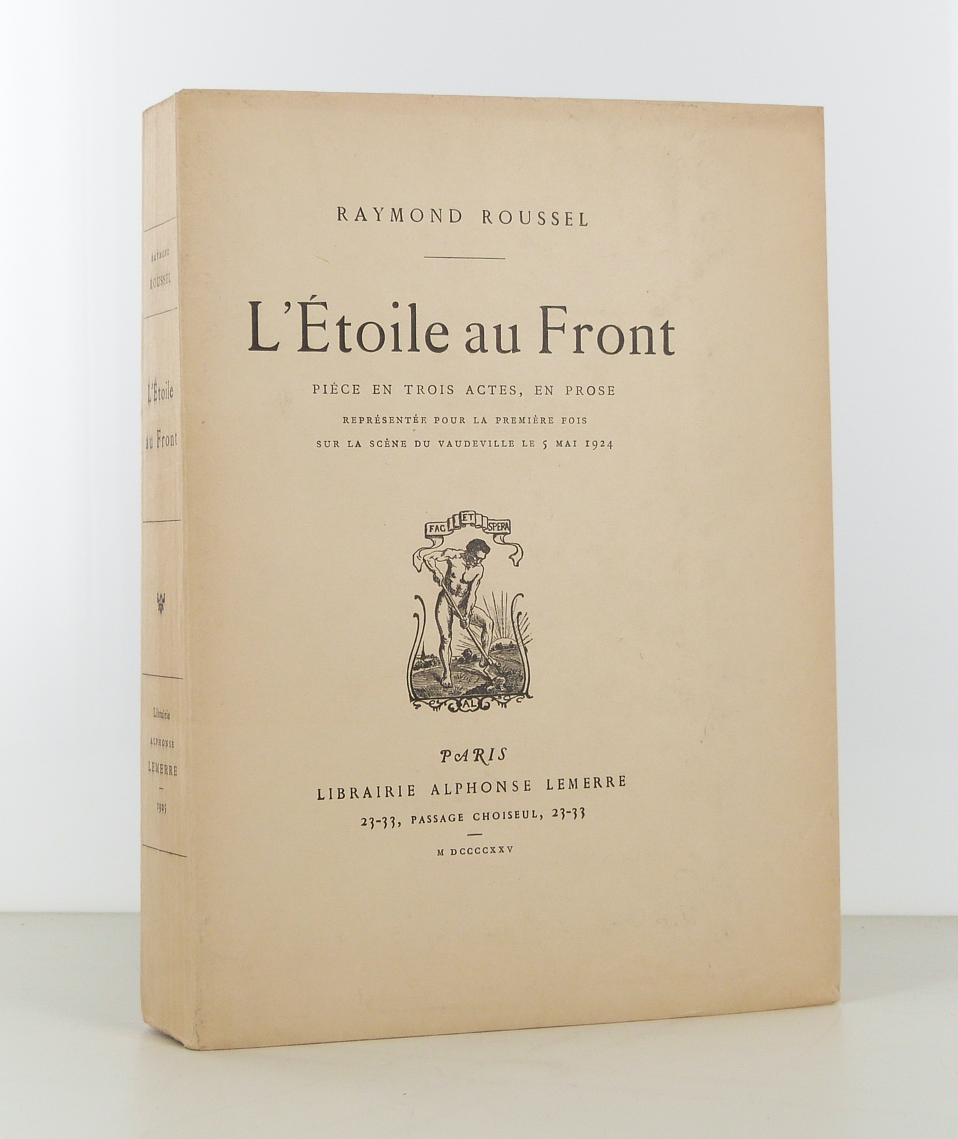 L'Étoile au Front. Pièce en trois actes, en prose.