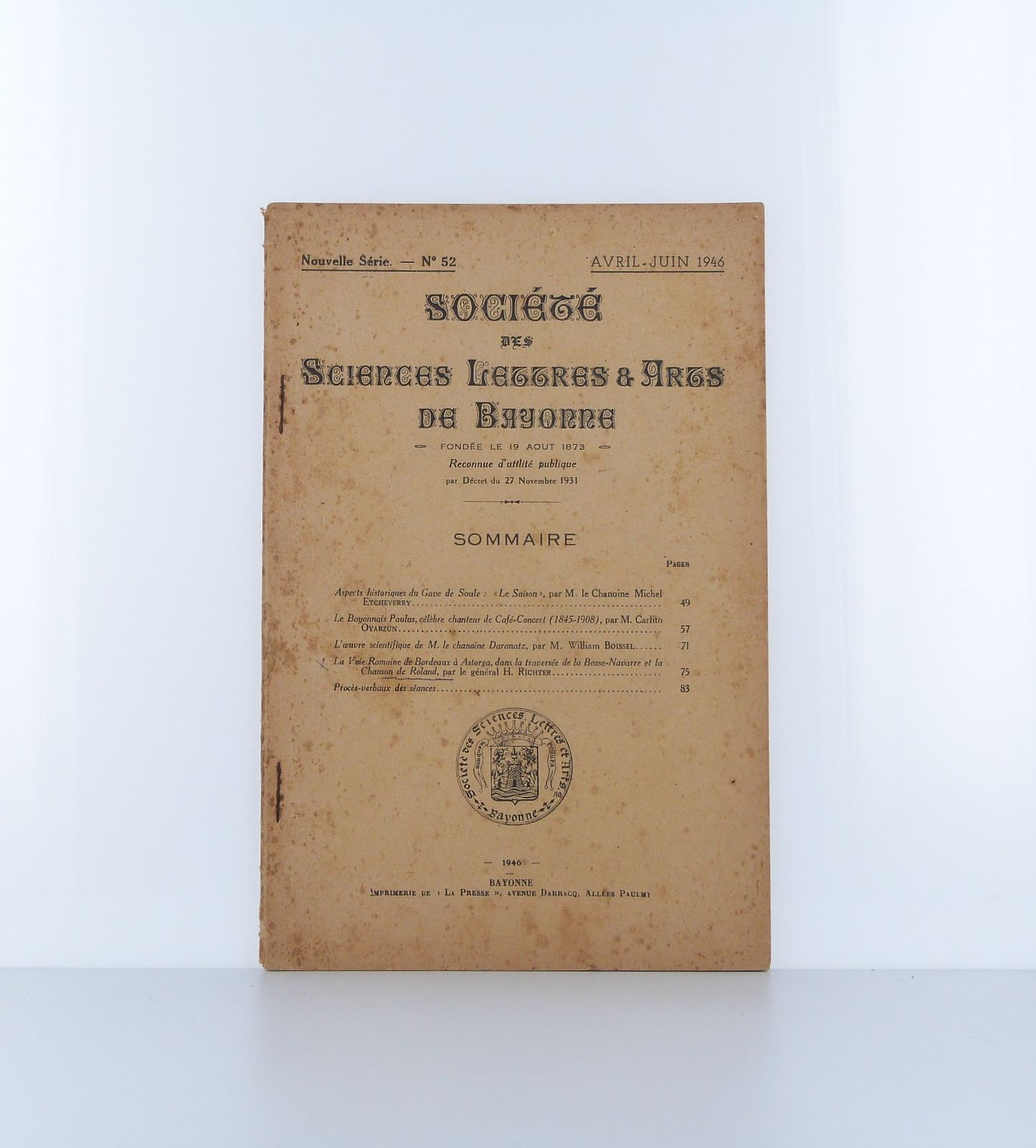 Société des Sciences, Lettres et Arts de Bayonne. Nouvelle série n°52 - Avril-Juin 1946