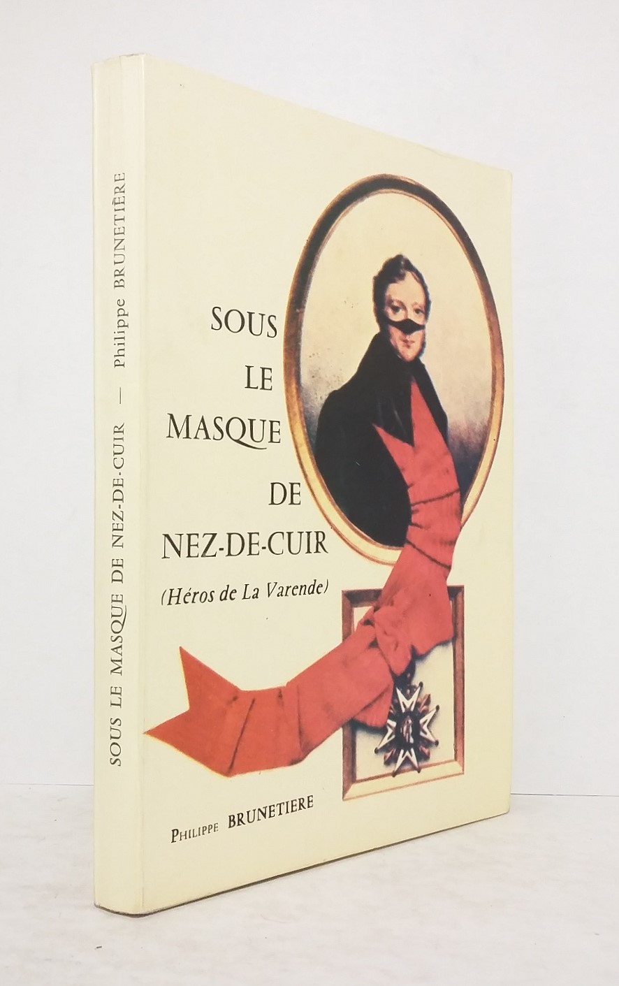 Sous le masque de Nez-de-cuir (Héros de La Varende)