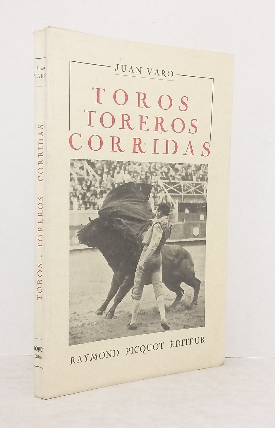 Toros, toreros, corridas