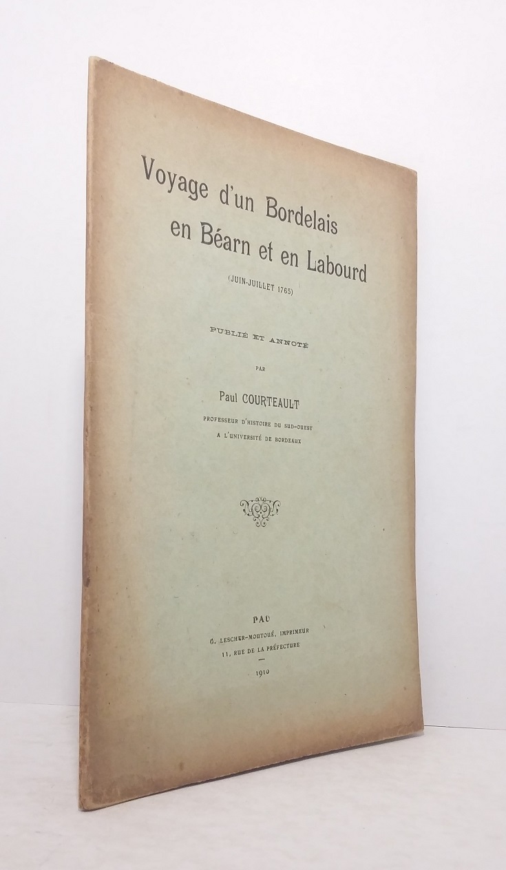 Voyage d'un Bordelais en Béarn et en Labourd (Juin-Juillet 1765)